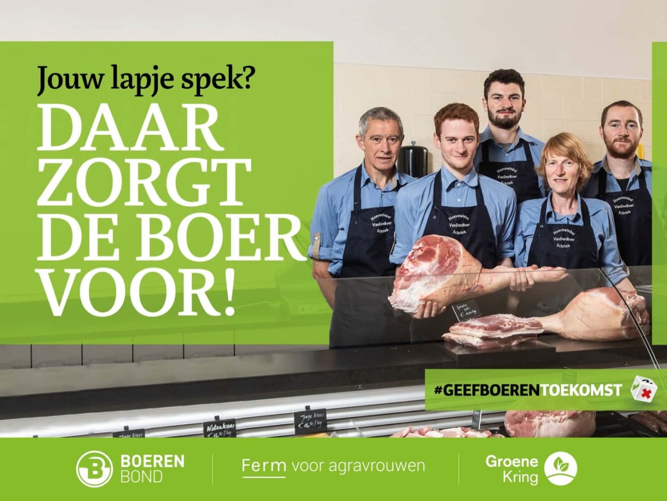Affiche: Jouw lapje spek? Daar zorgt de boer voor!