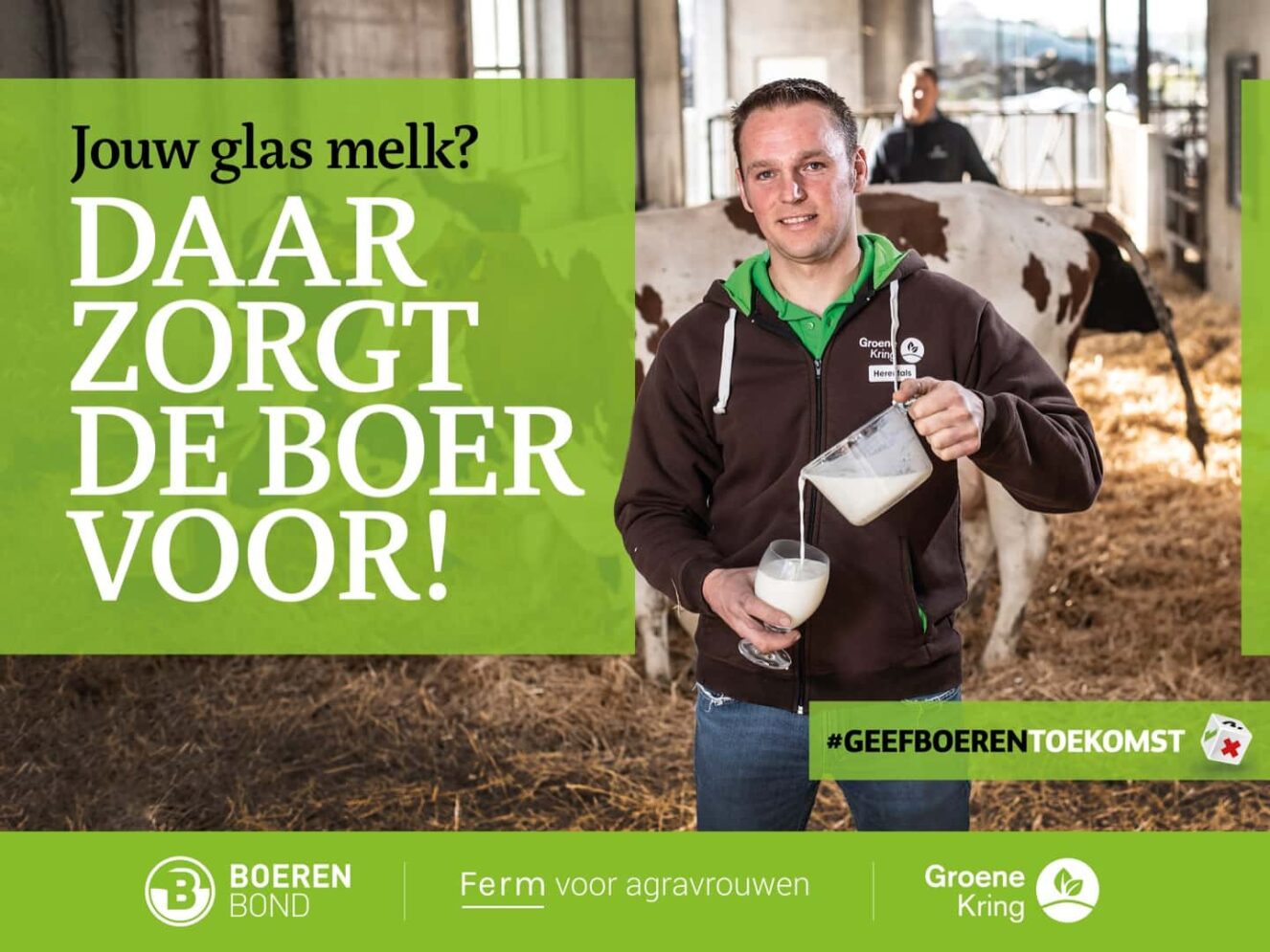 Affiche: Jouw glas melk? Daar zorgt de boer voor!